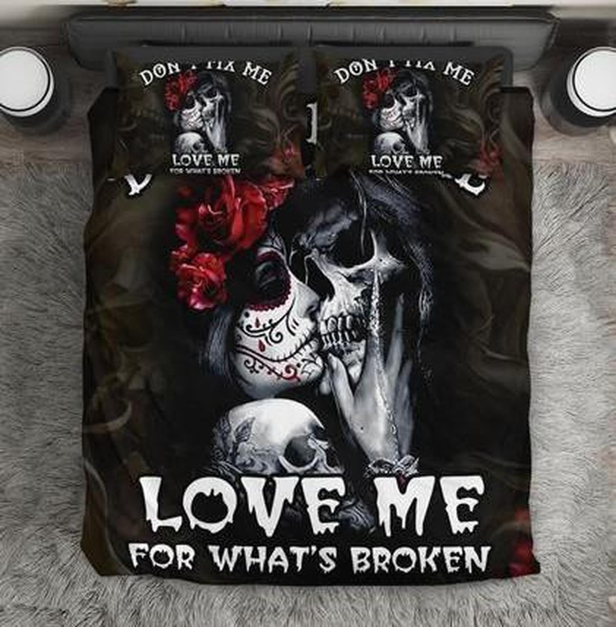 Skull Bedding Set Don't Fix Me Love Me For What's Broken (Duvet Cover & Pillow Cases) - Unique Anime Apparel for Fans